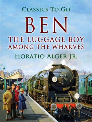 cover image of Ben, the Luggage Boy